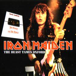 Iron Maiden (UK-1) : The Beast Tames Oxford